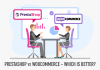 WooCommerce Vs Prestashop Which is the best option for eCommerce business