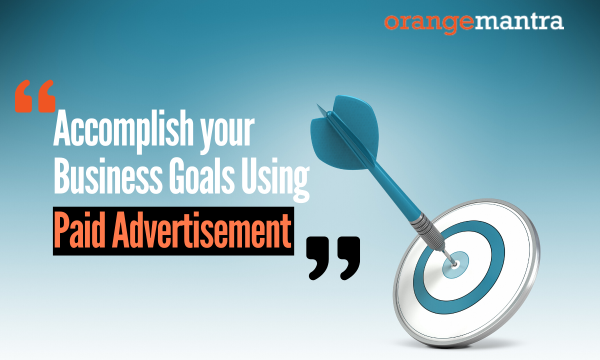 Paid ads campaigns for accomplishing goals