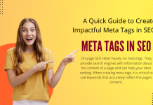 A Quick Guide to Create Impactful Meta Tags in SEO