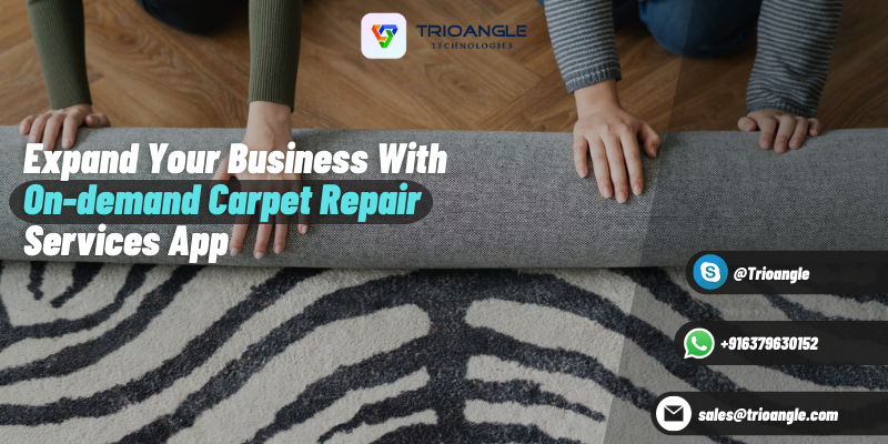 On-Demand Carpet Repair App