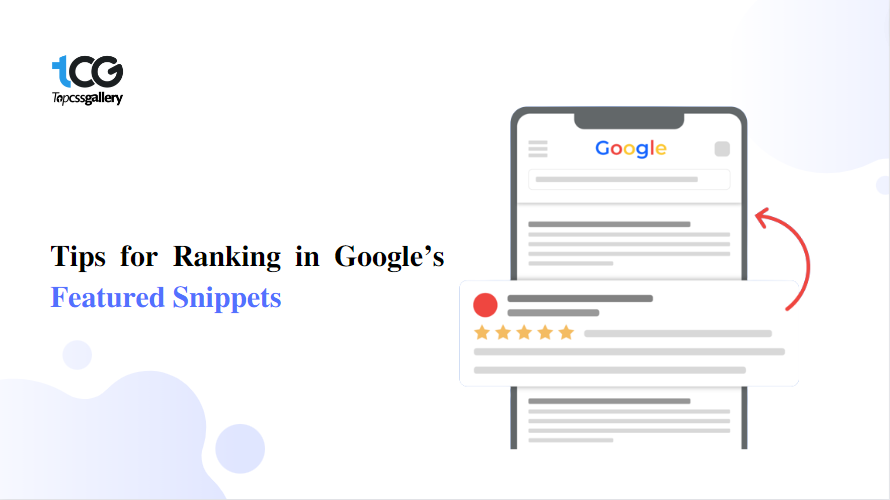 Tips for Ranking in Google’s Featured Snippets